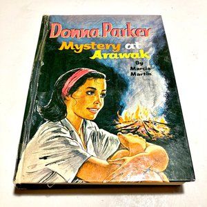 “Donna Parker: Mystery at Arawak” by Marcia Martin, 1962